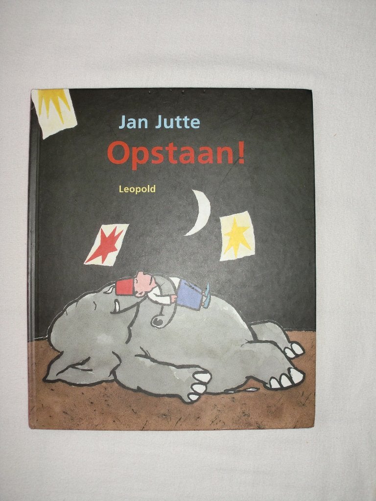 Jan Jutte - Opstaan! - een idee van Nanouk Masselink, 5 of 6 jaar, Fictie algemeen, Ophalen of Verzenden, Zo goed als nieuw