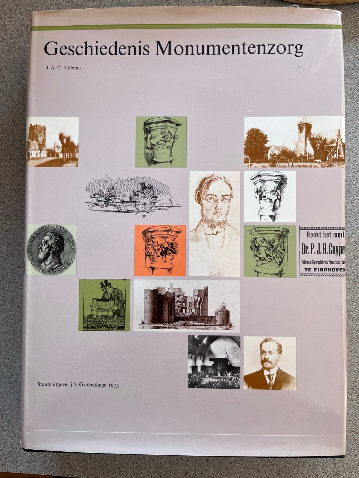 Geschiedenis Monumentenzorg in Nederland - J.A.C. Tillema, Ophalen of Verzenden, 20e eeuw of later, Gelezen