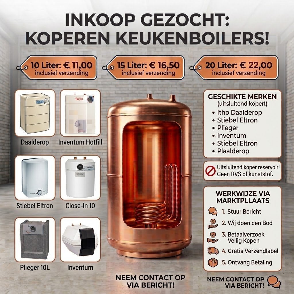 Inkoop Gezocht: Koperen Keukenboilers 10, 15 en 20 Liter, Minder dan 20 liter, Ophalen of Verzenden, Boiler, Minder dan 3 jaar oud