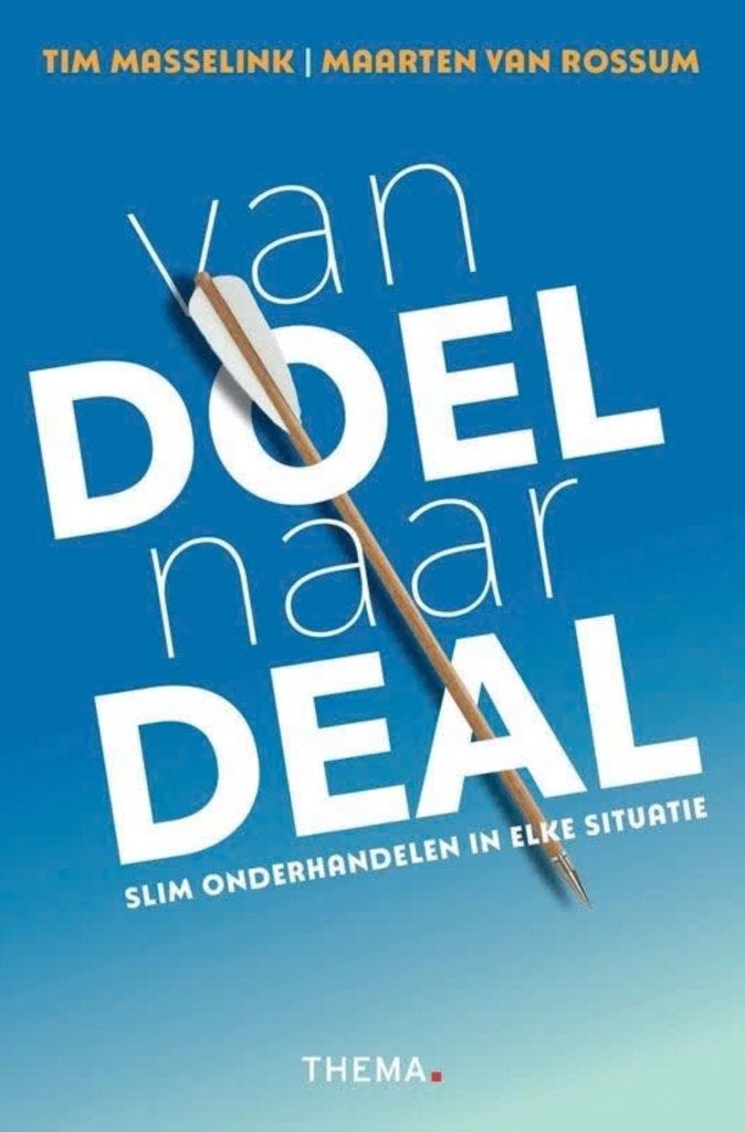 Van doel naar deal - Slim onderhandelen in elke situatie, Verzenden, Nieuw, Management