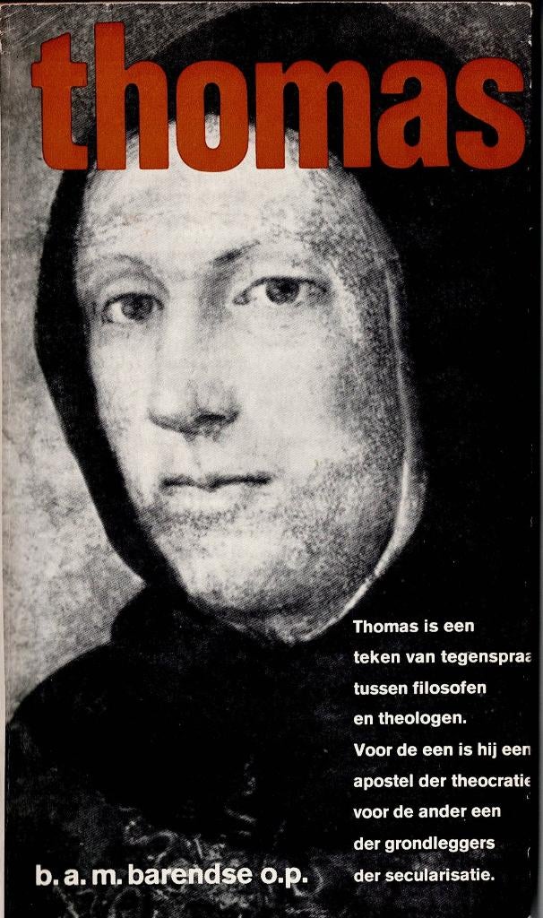 B.A.M. Barendse o.p. – Thomas van Aquino., Boeken, Ophalen of Verzenden, Gelezen, Christendom | Katholiek