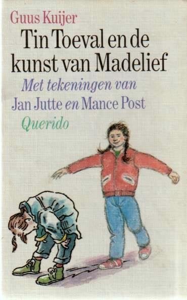 Tin Toeval en de kunst van Madelief - Guus Kuijer, 5 of 6 jaar, Fictie algemeen, Jongen of Meisje, Ophalen of Verzenden