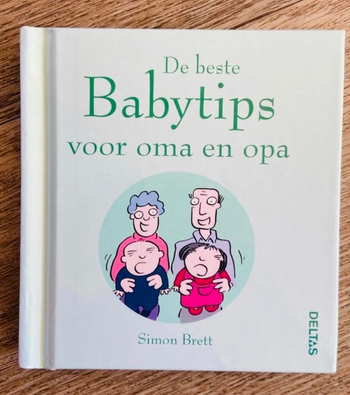 De beste Babytips voor oma en opa - Nieuwstaat, Ophalen of Verzenden, Nieuw, Opvoeding tot 6 jaar