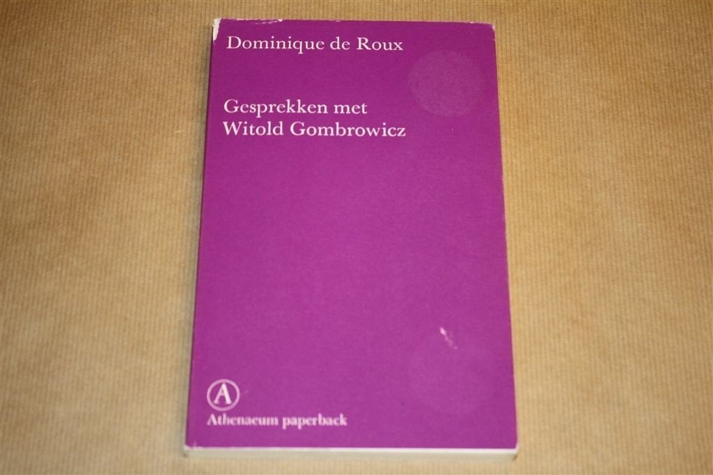Gesprekken met Witold Gombrowicz. Dominique de Roux., Boeken, Verzenden, Gelezen