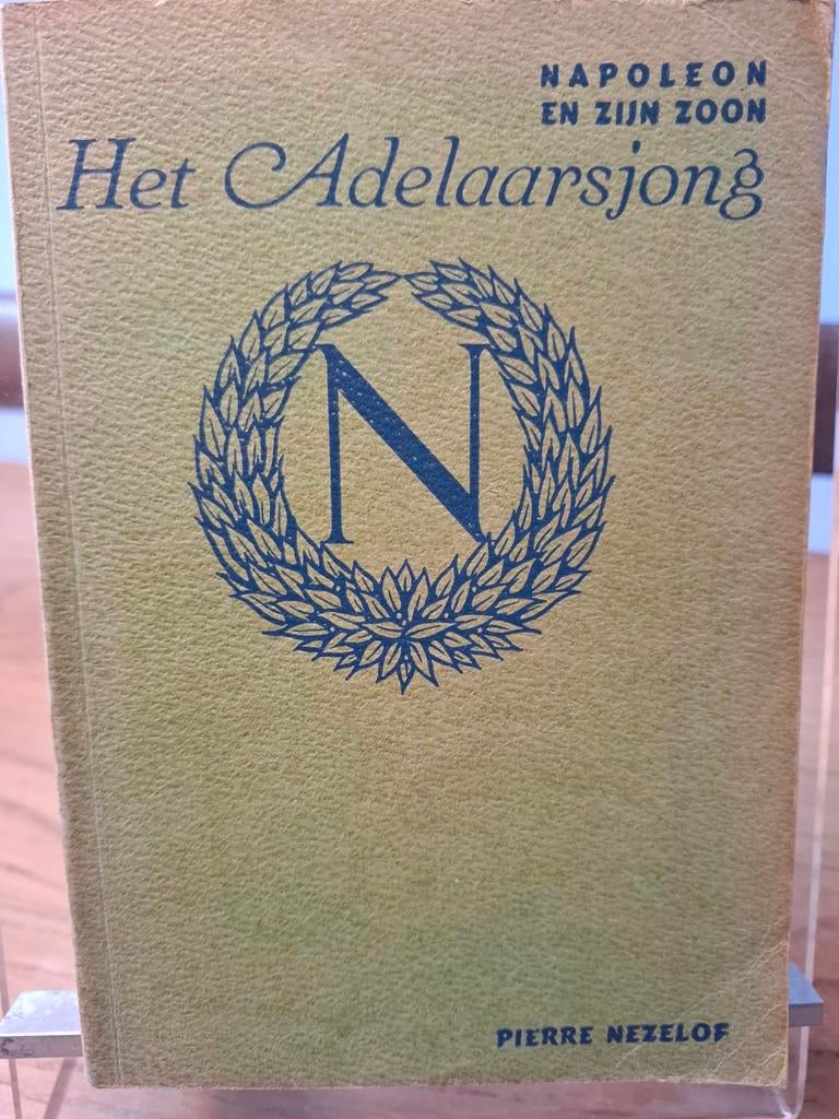Het Adelaarsjong Pierre Nezelof zoon Napoleon., Ophalen of Verzenden