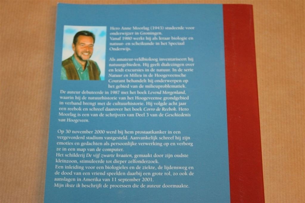 Mijn Ikste Ik — Persoonlijk Verslag Prostaatkanker, Moorlag, Ophalen of Verzenden, Gelezen