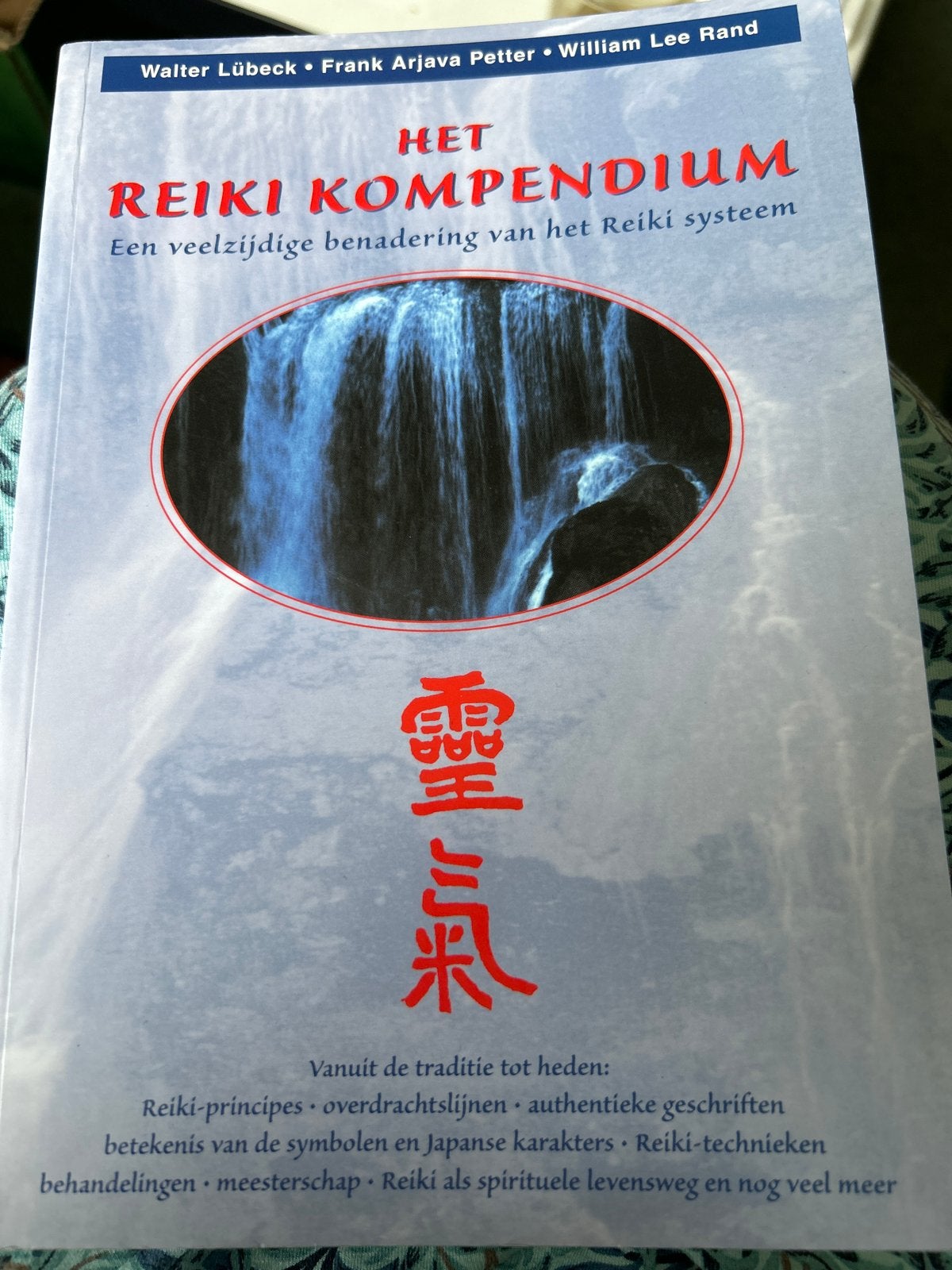 Het Reiki Kompendium: Veelzijdige Benadering, Ophalen of Verzenden, Zo goed als nieuw, Meditatie of Yoga, Achtergrond en Informatie