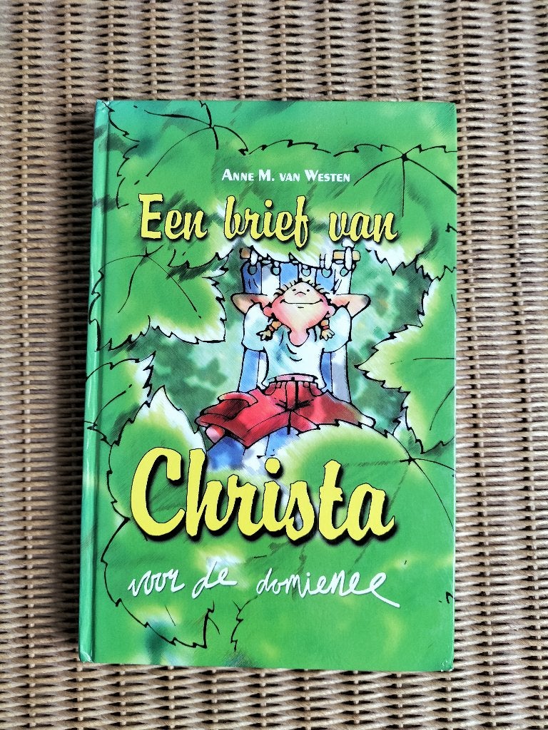 Een brief van Christa voor de domienee- Anne M. van Westen, Ophalen of Verzenden, Gelezen, Anne M. van Westen, Fictie algemeen