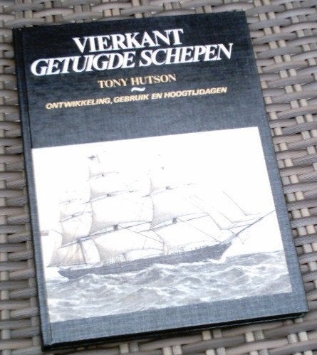 Vierkant getuigde schepen. Ontwikkeling, gebruik en hoogtij., Ophalen of Verzenden, Zo goed als nieuw, Europa