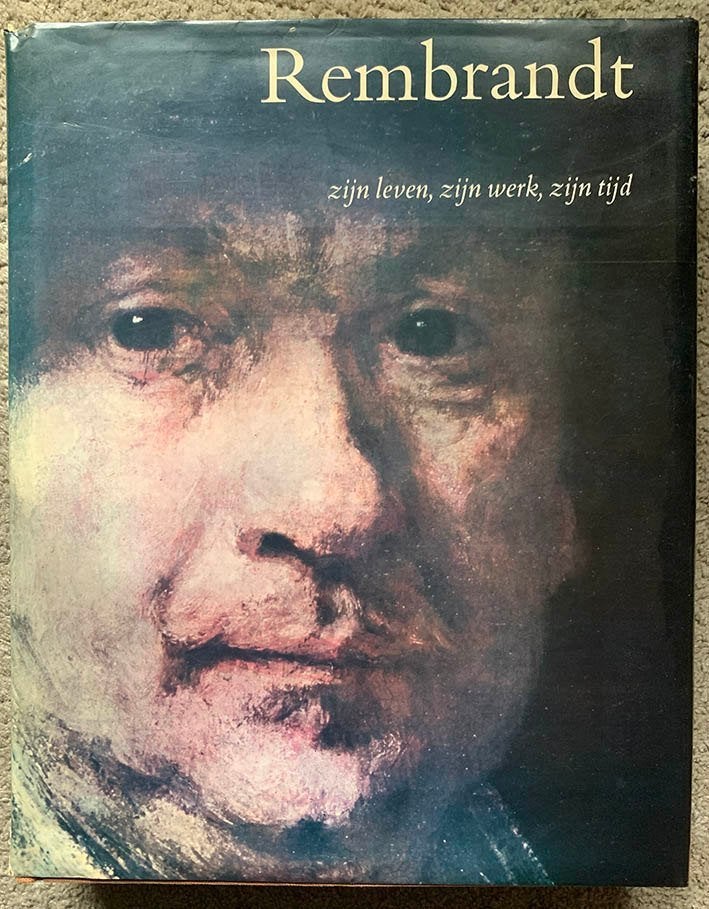 Rembrandt, zijn werk, zijn leven, zijn tijd, Ophalen of Verzenden, Zo goed als nieuw, B. Haak, Schilder- en Tekenkunst
