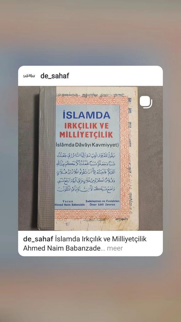 Islamda Irkcilik ve Milliyetcilik; Ahmed Naim Babanzade, Verzenden, Nederland