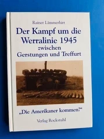 Der Kampf um die Werralinie im April 1945 *Rainer Lämmerhirt, Boeken, Verzenden, Tweede Wereldoorlog, Zo goed als nieuw, Overige onderwerpen