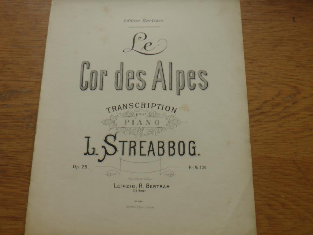 Streabbog - le cor des alpes -- piano, Muziek en Instrumenten, Bladmuziek, Gebruikt, Klassiek, Ophalen of Verzenden, Artiest of Componist