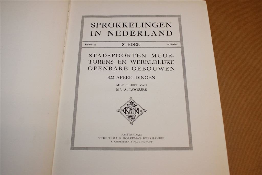 Sprokkelingen in NL — 822 Afbeeldingen Stadspoorten [1923], Ophalen of Verzenden, Gelezen