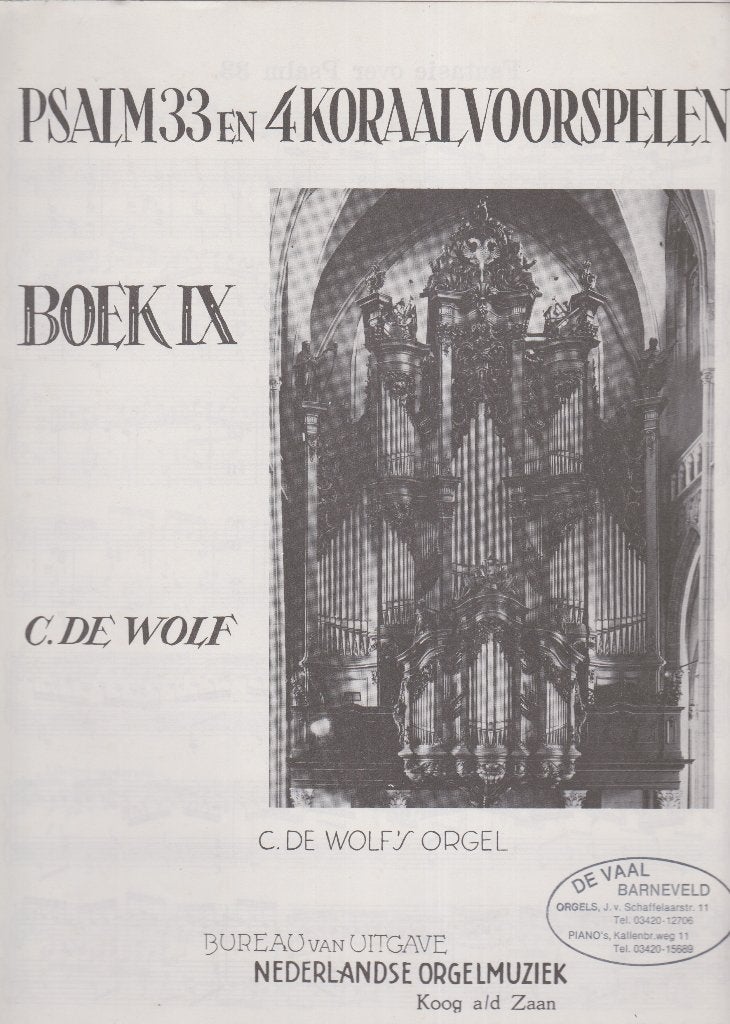 C.DE WOLF - PSALM 33 en 4 KORAALVOORSPELEN, Muziek en Instrumenten, Ophalen of Verzenden, Gebruikt, Artiest of Componist, Populair