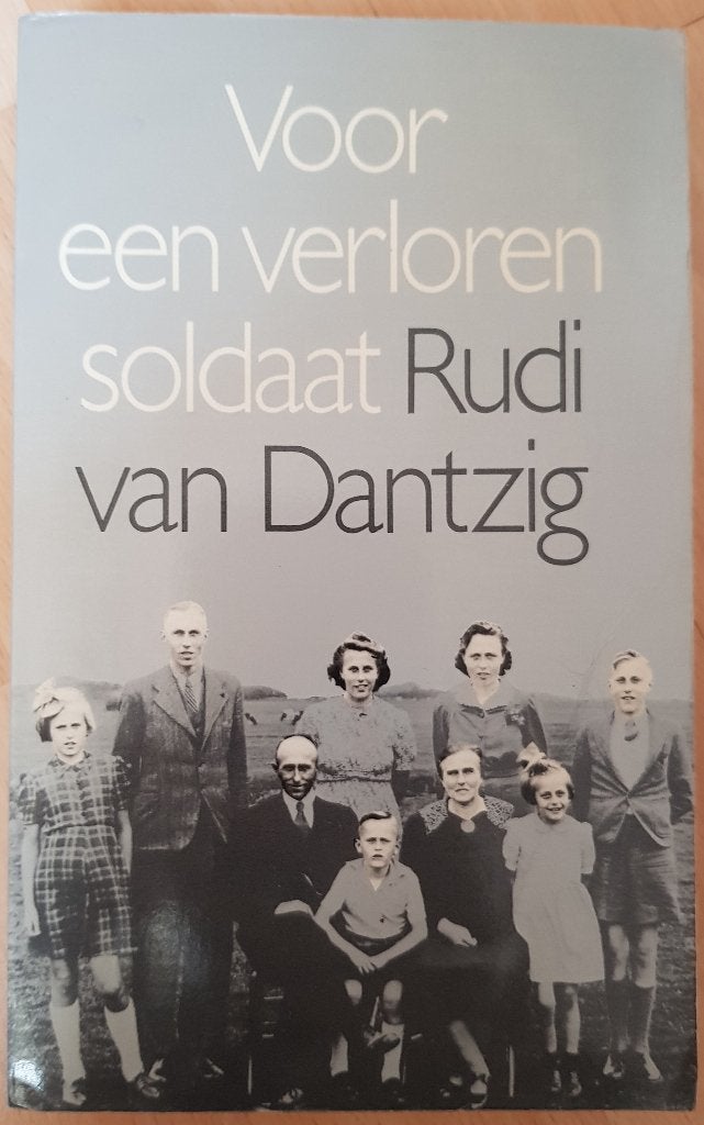 Voor een verloren soldaat - Rudi van Dantzig, Ophalen of Verzenden, Gelezen, Rudi van Dantzig