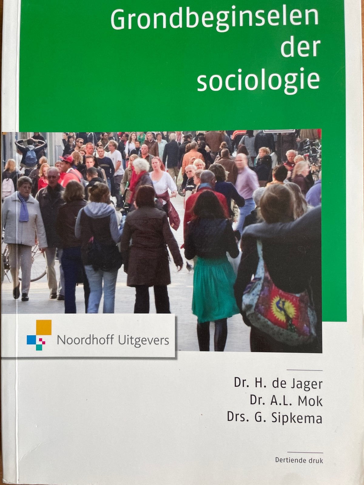 Grondbeginselen der sociologie - 13e druk, Boeken, Studieboeken en Cursussen, Ophalen of Verzenden, Gamma, Gelezen, HBO