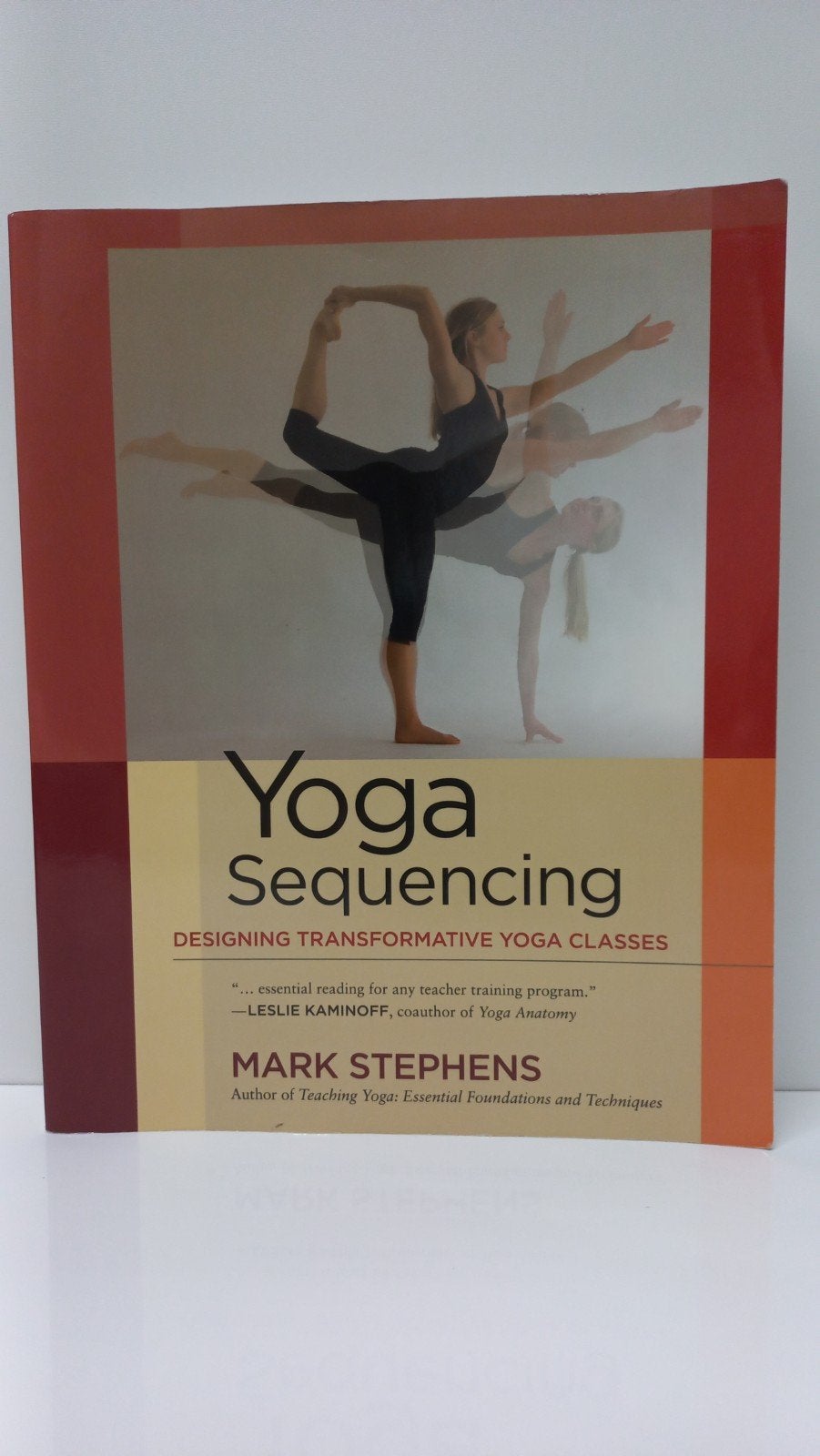 Yoga Sequencing: Transformative Yogalessen - Mark Stephens, Boeken, Gezondheid, Dieet en Voeding, Ophalen of Verzenden, Zo goed als nieuw
