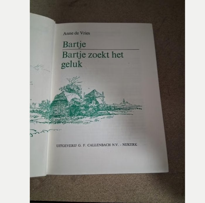 Bartje zoekt het geluk - Anne de Vries (G.F. Callenbach)