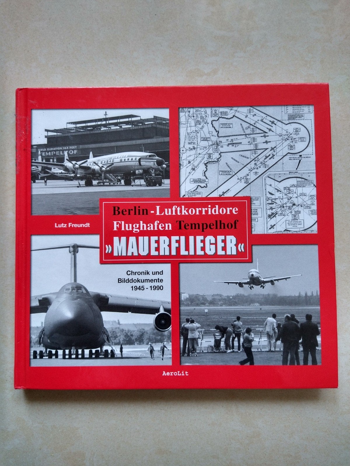 MAUERFLIEGER Flughafen Berlin-Luftkorridore 1945-1990, Verzamelen, Verzenden, Nieuw