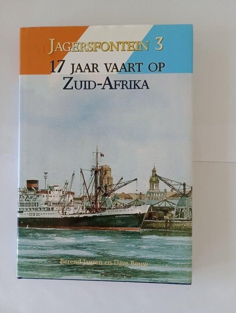 17 jaar vaart op Zuid-Afrika Jagersfontein 3 VNS, 20e eeuw of later, Ophalen of Verzenden, Zo goed als nieuw, Meerdere auteurs