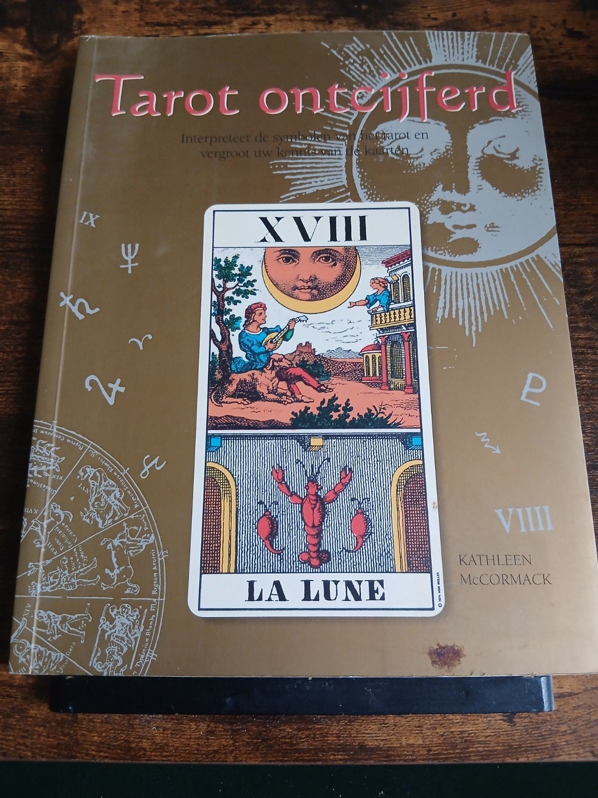 Tarot Ontcijferd: Leer Tarotkaarten Lezen, Tarot of Kaarten leggen, Ophalen of Verzenden, Zo goed als nieuw, Kathleen McCormack