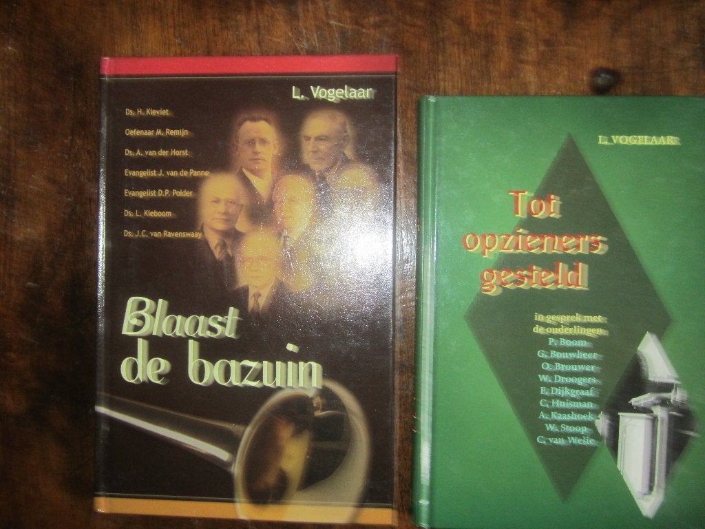 L Vogelaar Tot opzieners gesteld /Blaast de bazuin, Ophalen of Verzenden, Zo goed als nieuw, Christendom | Protestants