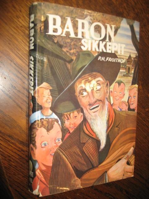 r.h.fruithof / baron sikkepit/met voorin 4e prijs gesigneerd, Ophalen of Verzenden, Zo goed als nieuw