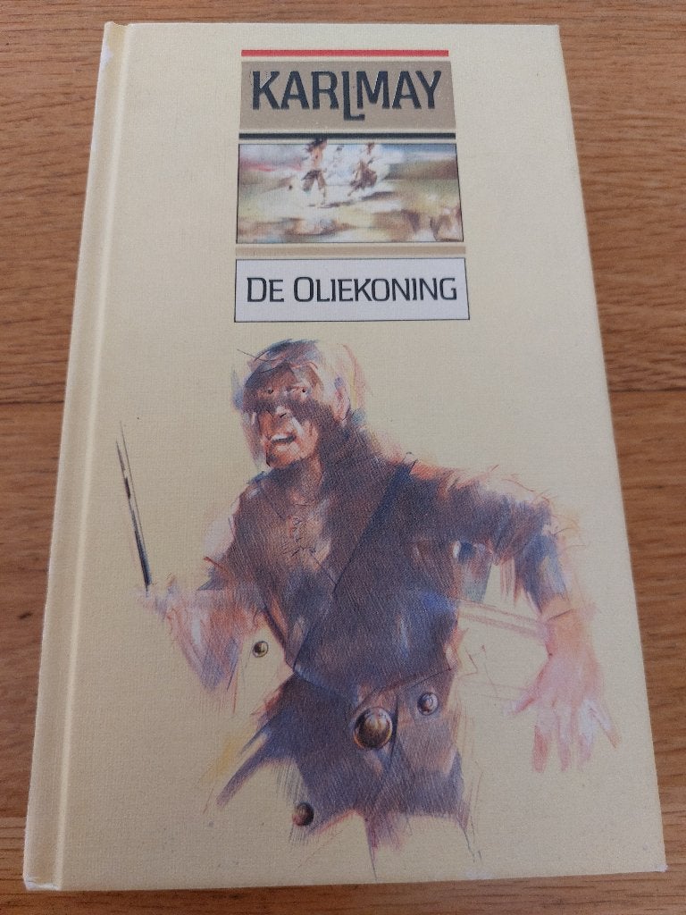 Karl May, de oliekoning, Boeken, Ophalen of Verzenden