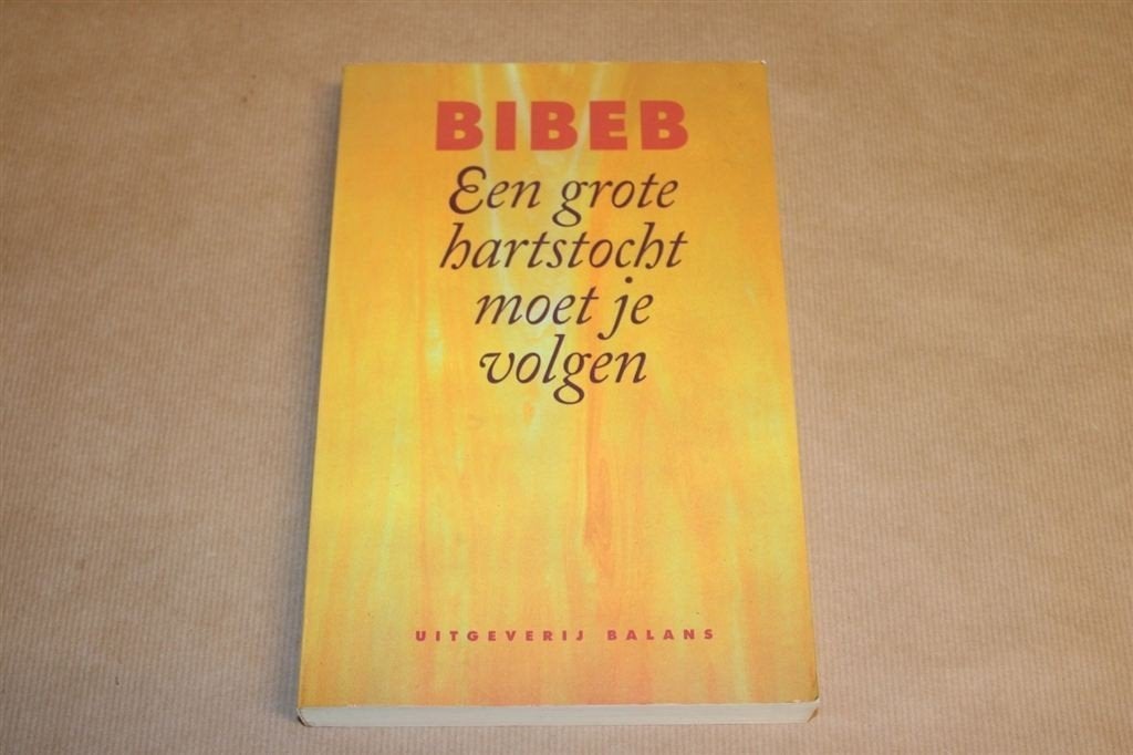 Een Grote Hartstocht Moet Je Volgen — Bibeb — 1993, Boeken, Ophalen of Verzenden, Gelezen
