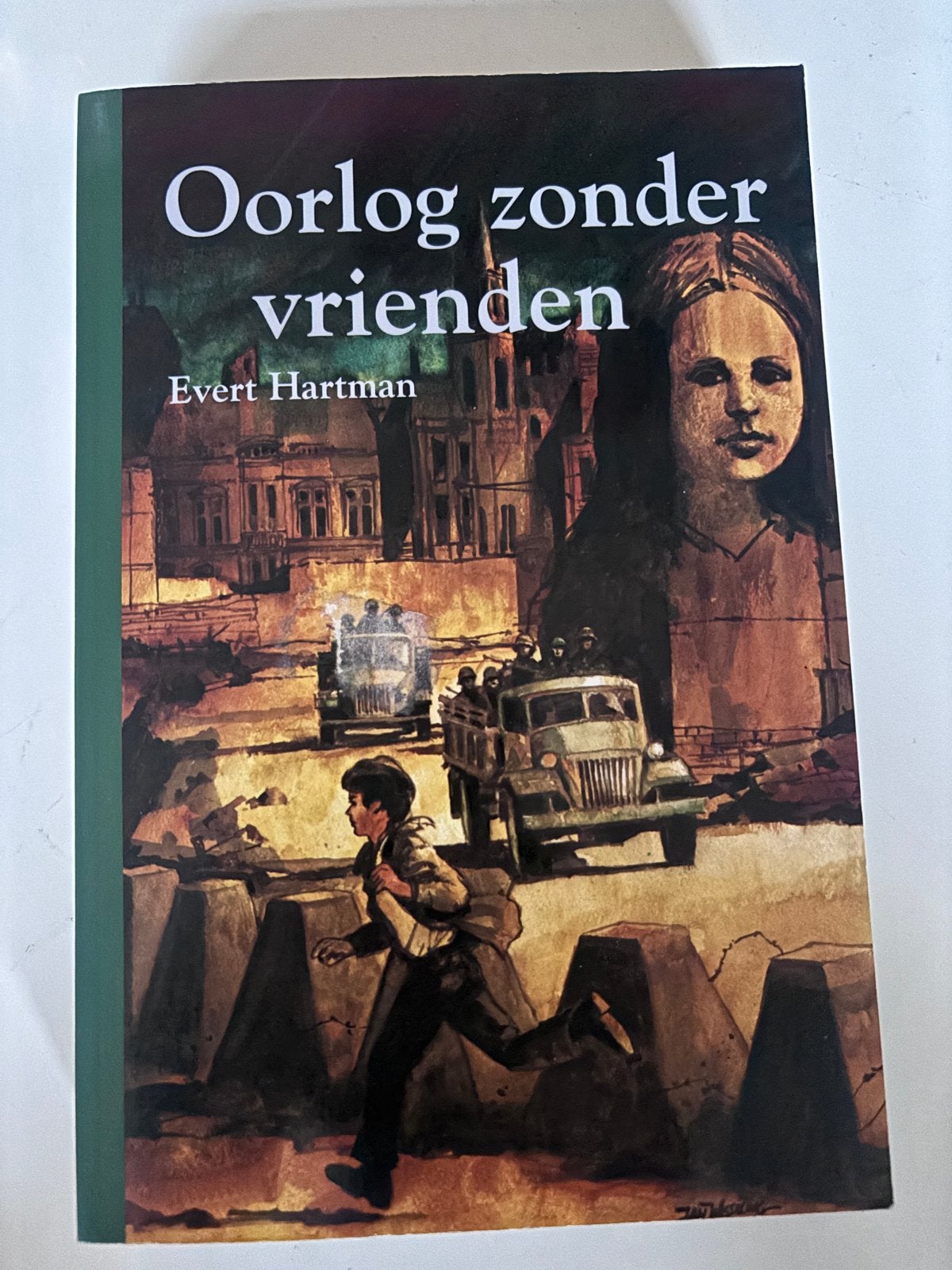 Oorlog zonder vrienden - Evert Hartman (Tweede Wereldoorlog), Boeken, Ophalen of Verzenden, Tweede Wereldoorlog, Gelezen, Algemeen