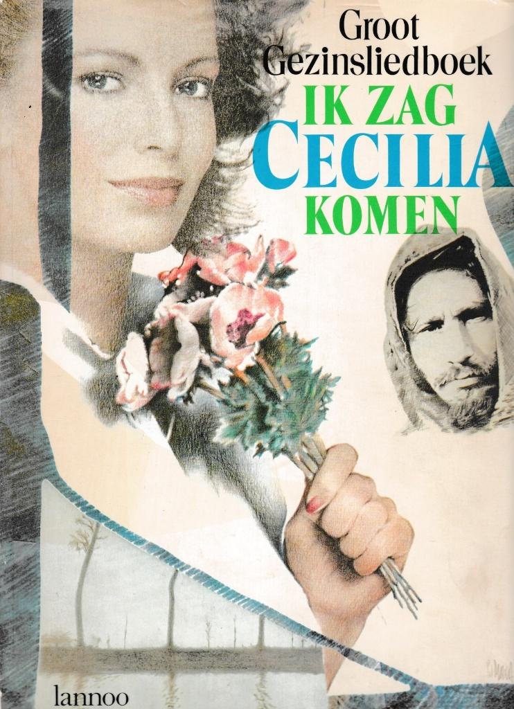 GROOT Gezinsliedboek: IK ZAG CECILIA KOMEN, Ophalen of Verzenden, Gebruikt, Artiest of Componist, Populair