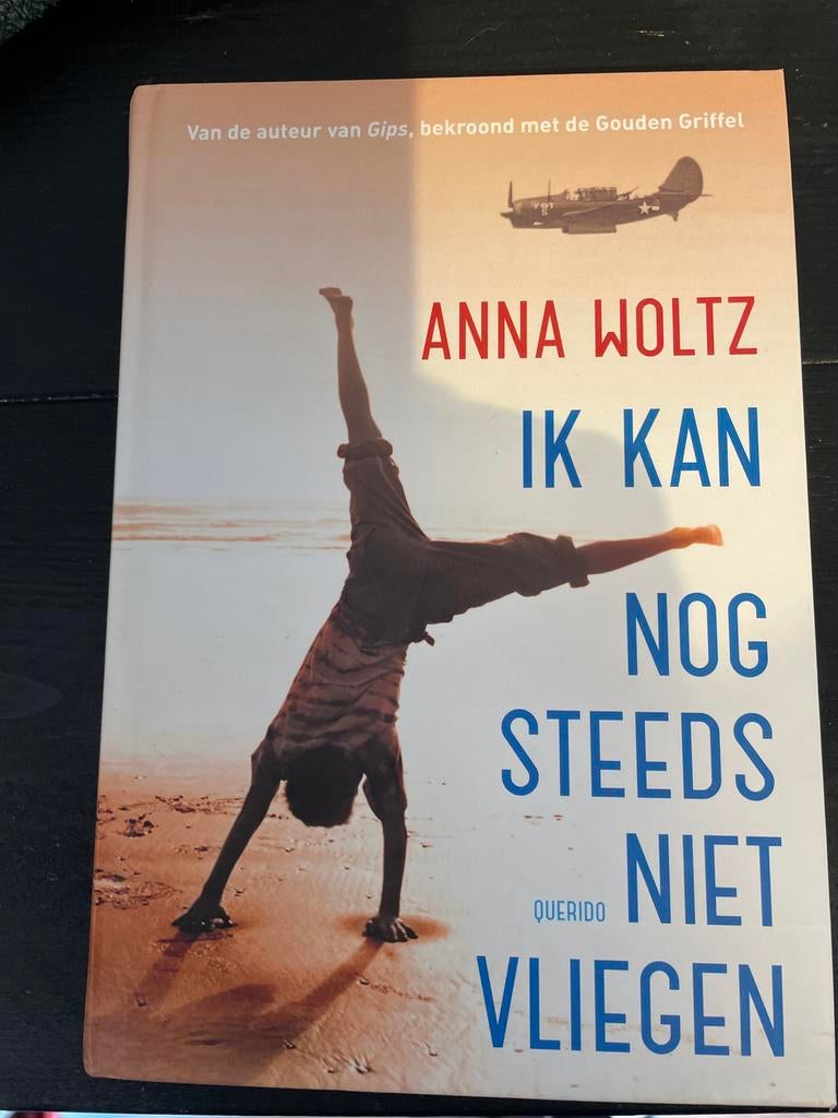 Ik Kan Nog Steeds Niet Vliegen - Anna Woltz, Ophalen of Verzenden, Zo goed als nieuw, Fictie