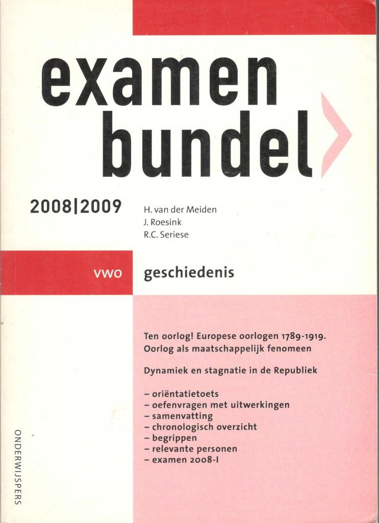 Examenbundel / 2008/2009 VWO / deel Geschiedenis., Ophalen of Verzenden, Gelezen, Overige niveaus, Geschiedenis