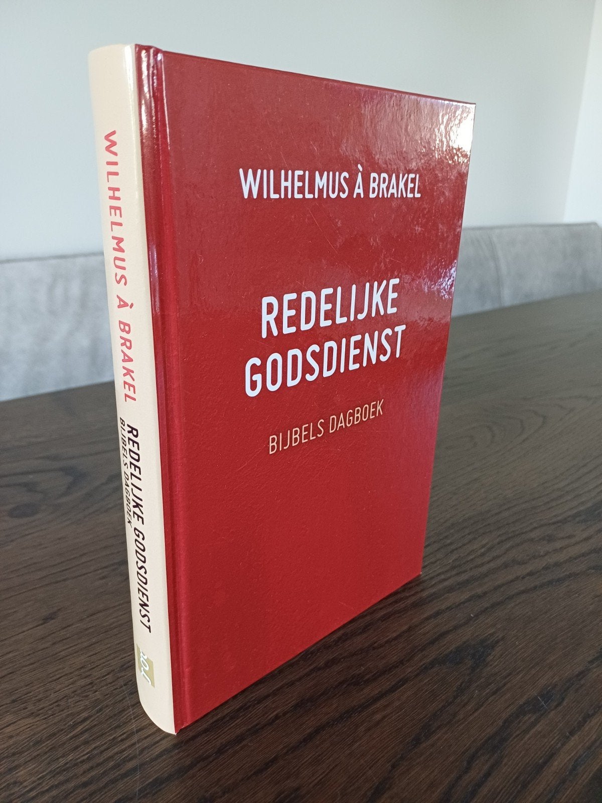 Redelijke Godsdienst - Bijbels Dagboek Wilhelmus à Brakel, Boeken, Ophalen of Verzenden, Zo goed als nieuw, Christendom | Protestants