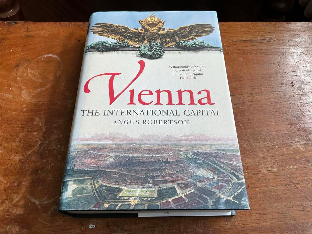 Vienna: The International Capital - Angus Robertson, Ophalen of Verzenden, Zo goed als nieuw