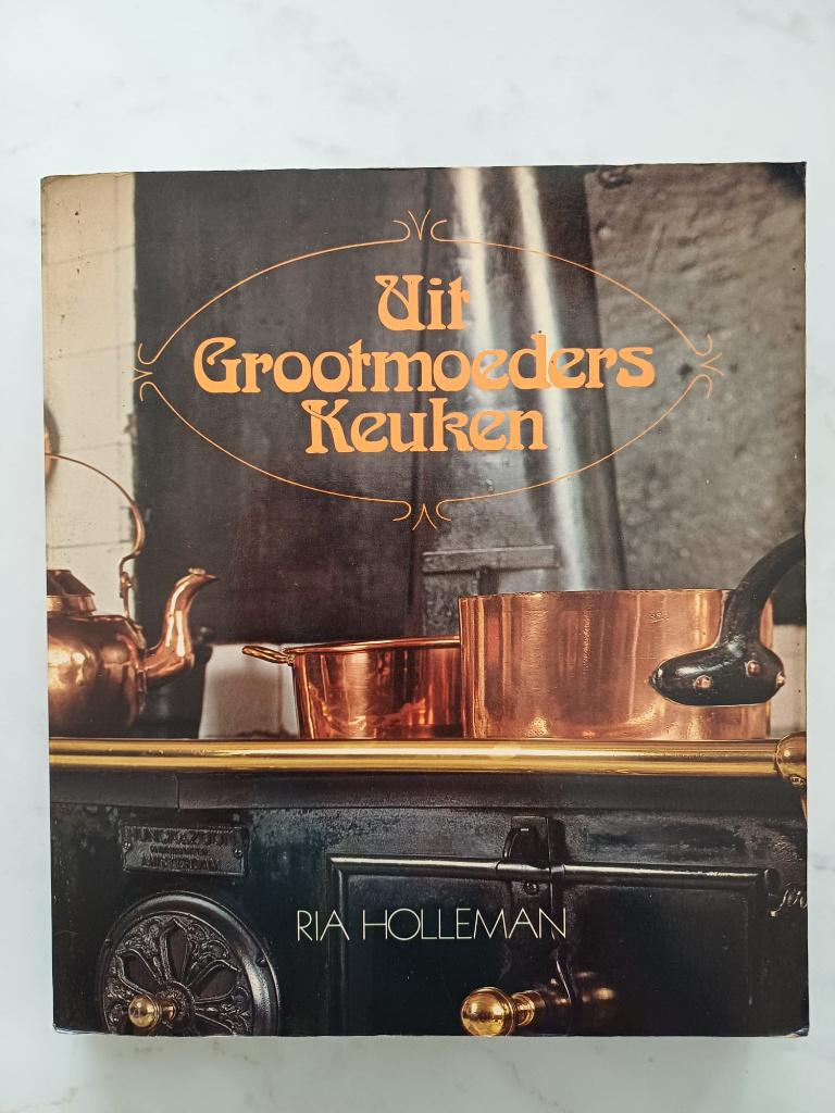 Uit grootmoeders keuken van Ria Holleman GRATIS, Boeken, Kookboeken, Ophalen, Gelezen, Ria Holleman, Nederland en België