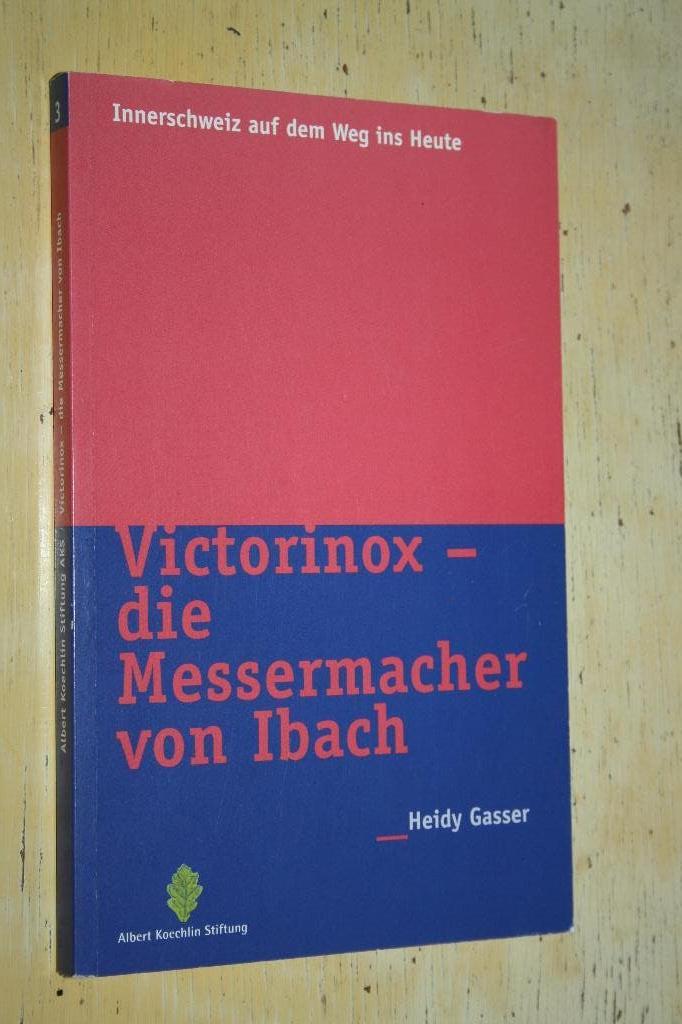 Victorinox Die Messermacher von Ibach zakmes zakmessen, Boeken, Ophalen of Verzenden, Zo goed als nieuw