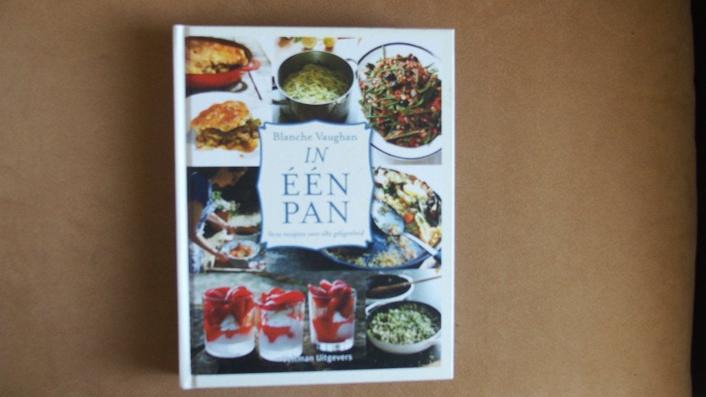 In een pan - Blanche Vaughan - In 1 pan, Ophalen of Verzenden, Zo goed als nieuw, Blanche Vaughan, Gezond koken