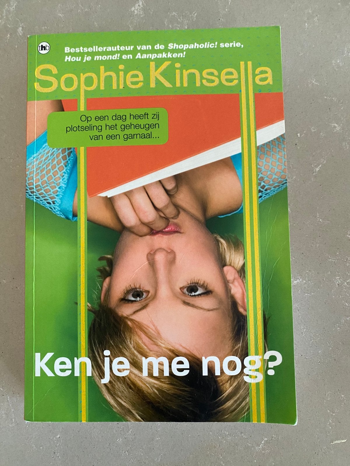 Sophie Kinsella - Ken je me nog?, Ophalen of Verzenden, Zo goed als nieuw, Sophie Kinsella