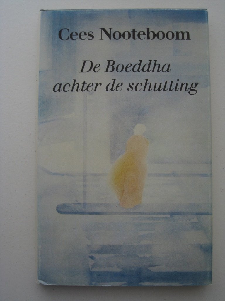 Cees Nooteboom – De Boeddha achter de schutting, Ophalen of Verzenden, Zo goed als nieuw, Nederland