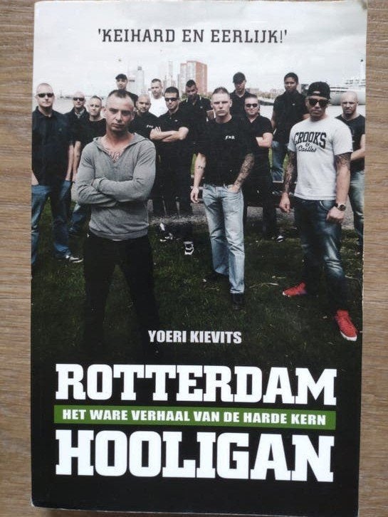 Rotterdam Hooligan - Het ware verhaal van de harde kern, Ophalen of Verzenden, Zo goed als nieuw, Yoeri Kievits