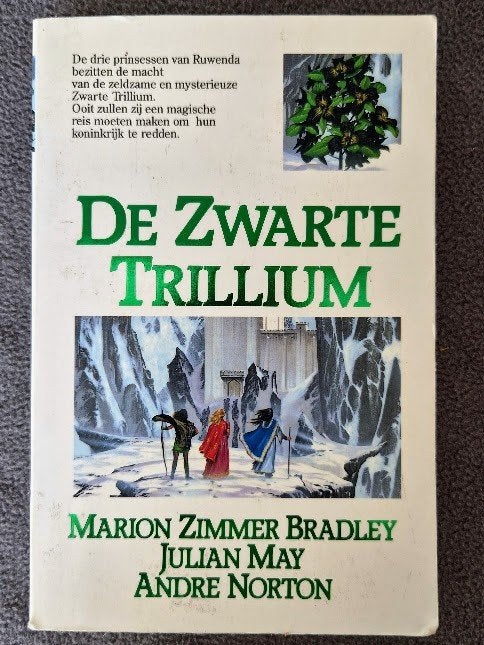 De Zwarte Trillium - Marion Zimmer Zimmer Bradley, Ophalen of Verzenden, Gelezen, Marion Zimmer Zimmer Bradley