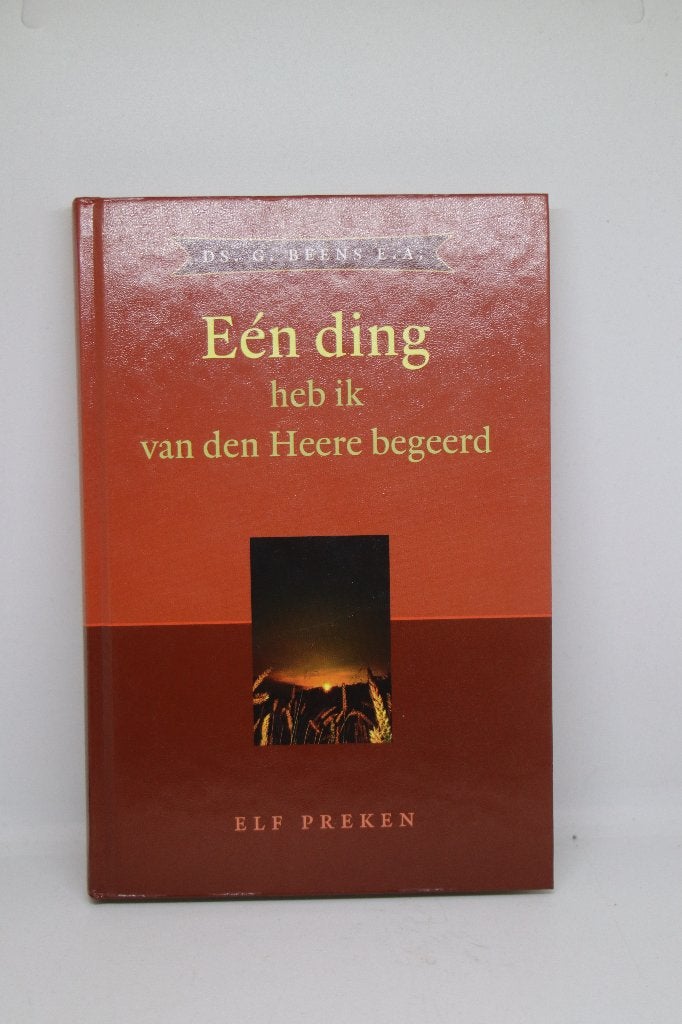Een ding heb ik van de Heere begeerd - G. Beens e.a., Boeken, Godsdienst en Theologie, Ophalen of Verzenden, Gelezen