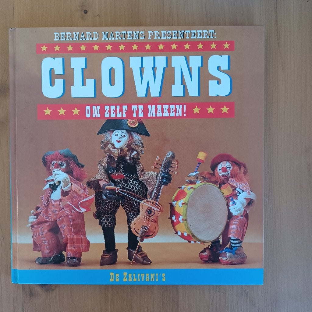 Clowns om zelf te maken, Gelezen, Ophalen of Verzenden, Bernard Martens e.a., Poppen maken