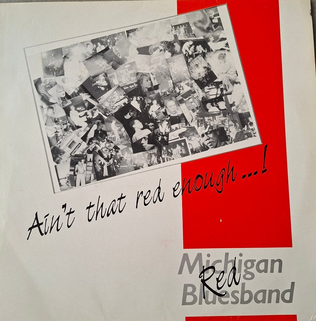 Michigan Red Bluesband-Ain't That Red Enough!-Vinyl LP 1988, LP, Gebruikt, Ophalen of Verzenden, 12 inch