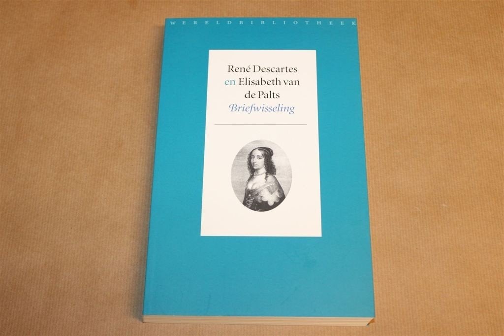 Briefwisseling — Descartes en Elisabeth van de Palts, Ophalen of Verzenden, Zo goed als nieuw