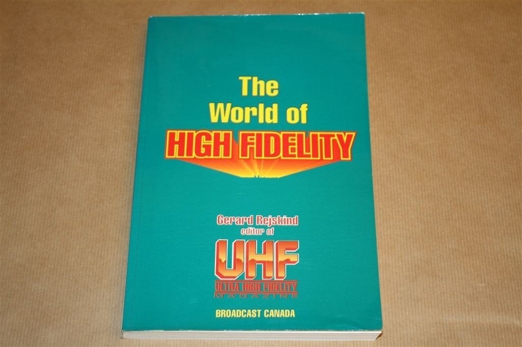 The Woirld of High Fidelity - Gerard Rejskind, Ophalen of Verzenden, Zo goed als nieuw, Overige onderwerpen