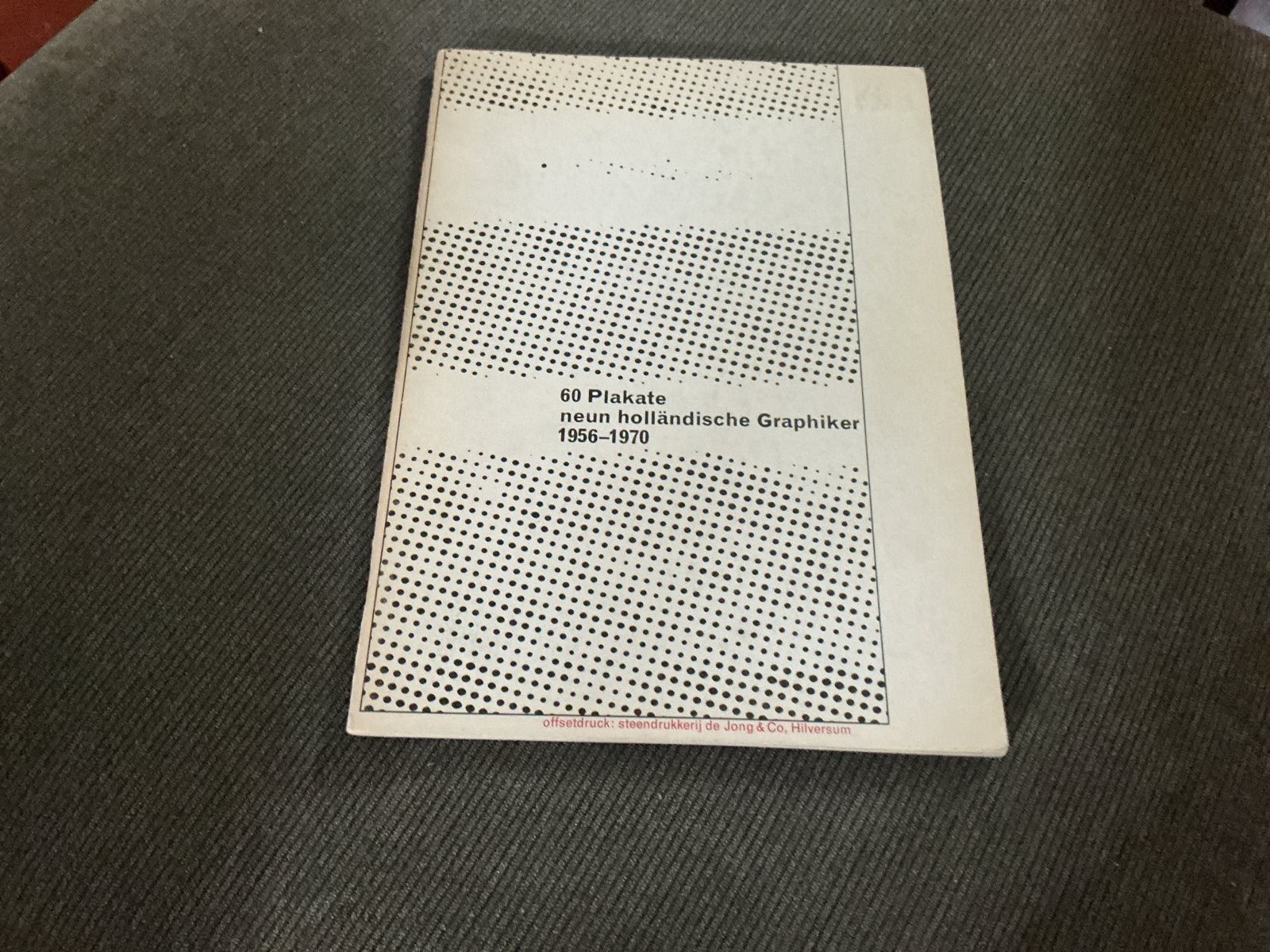 60 Plakate: negen Nederlandse grafici 1956-1970, Ophalen of Verzenden, Gelezen, Overige onderwerpen