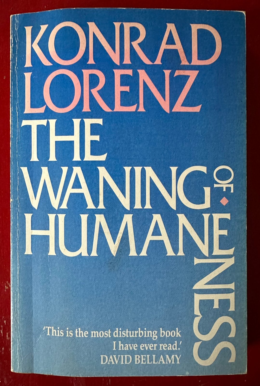 Konrad Lorenz - The Waning of Humaneness, Ophalen of Verzenden, Gelezen